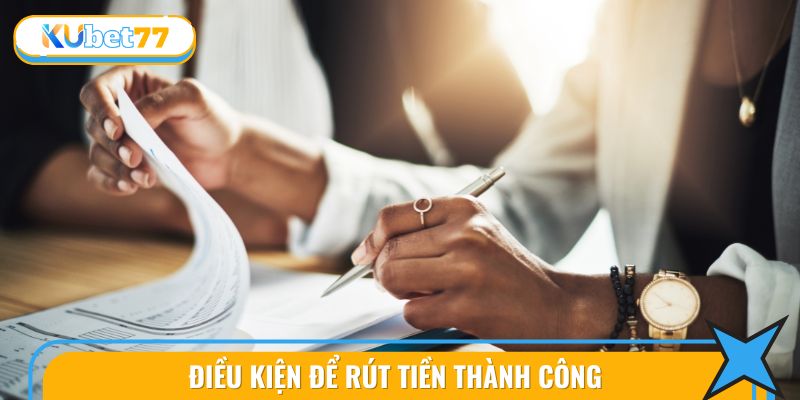 Điều kiện để thực hiện hướng dẫn rút tiền chuẩn